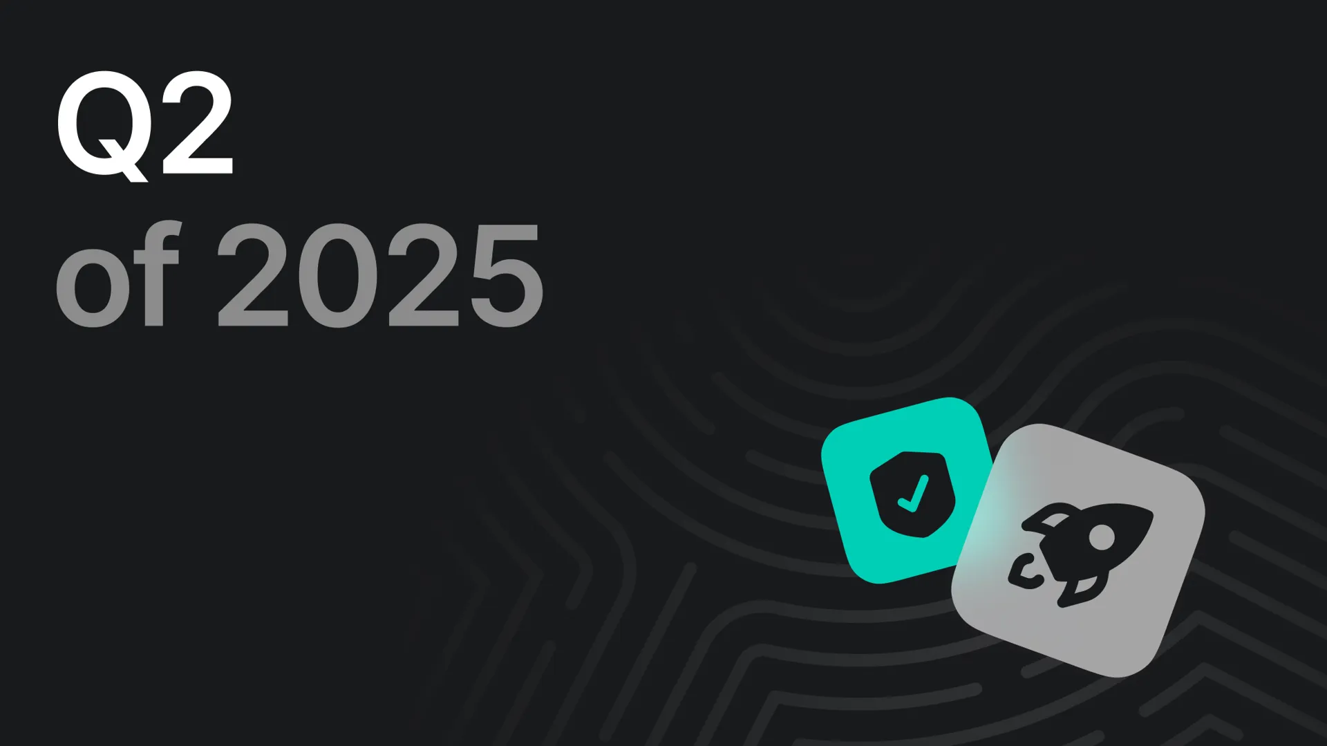 Q2 of 2025