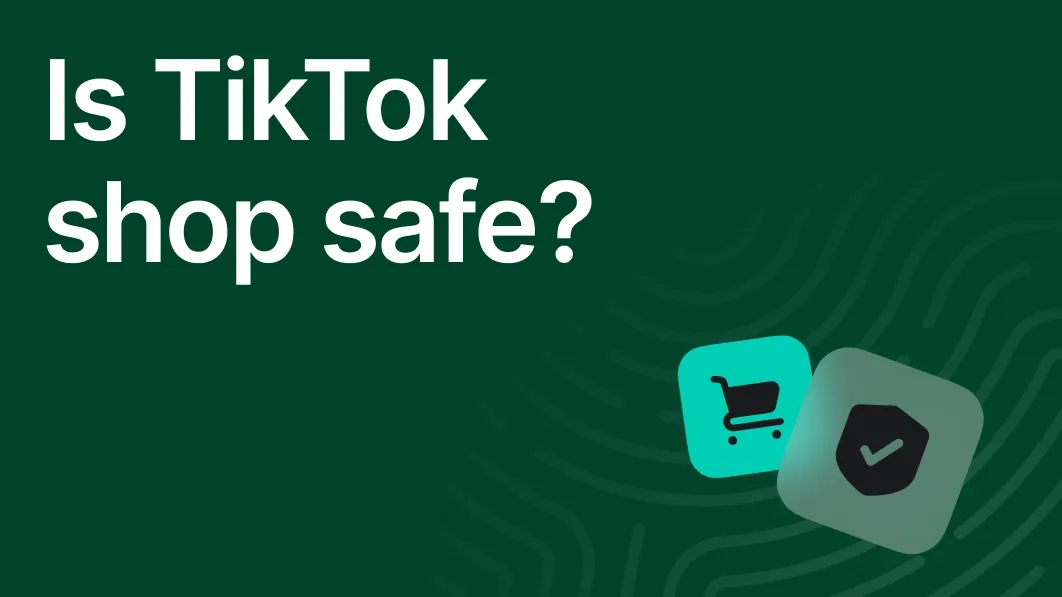 Is TikTok shop safe