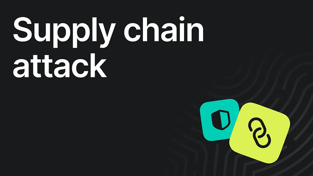Supply chain attack