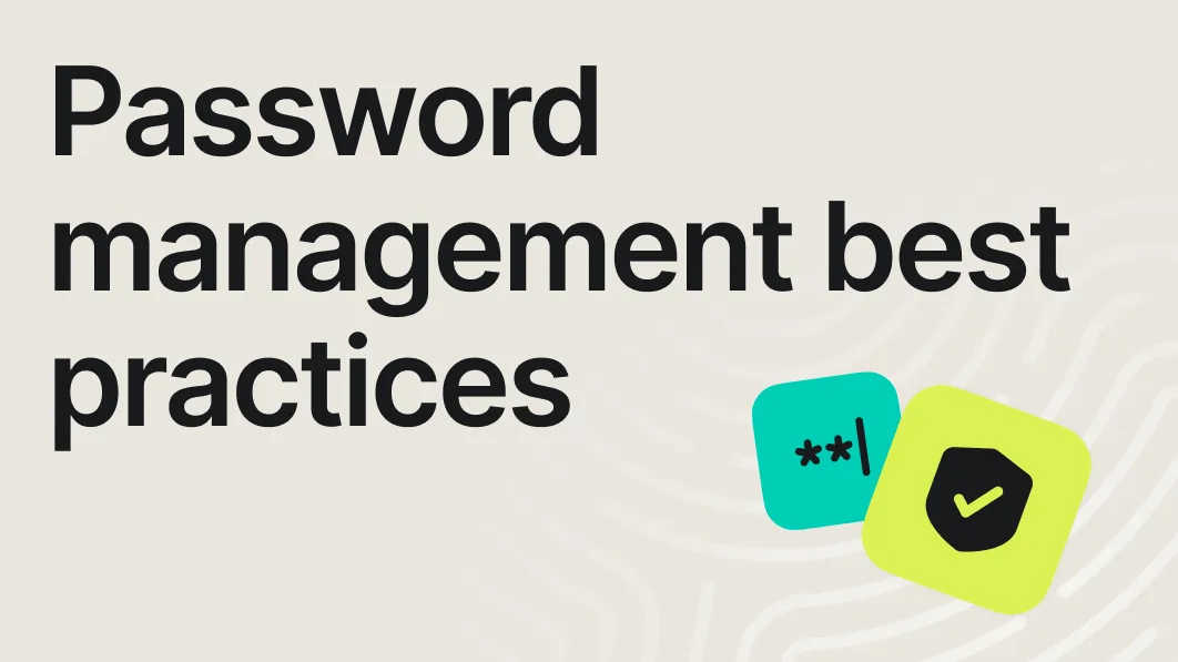 Password management best practices