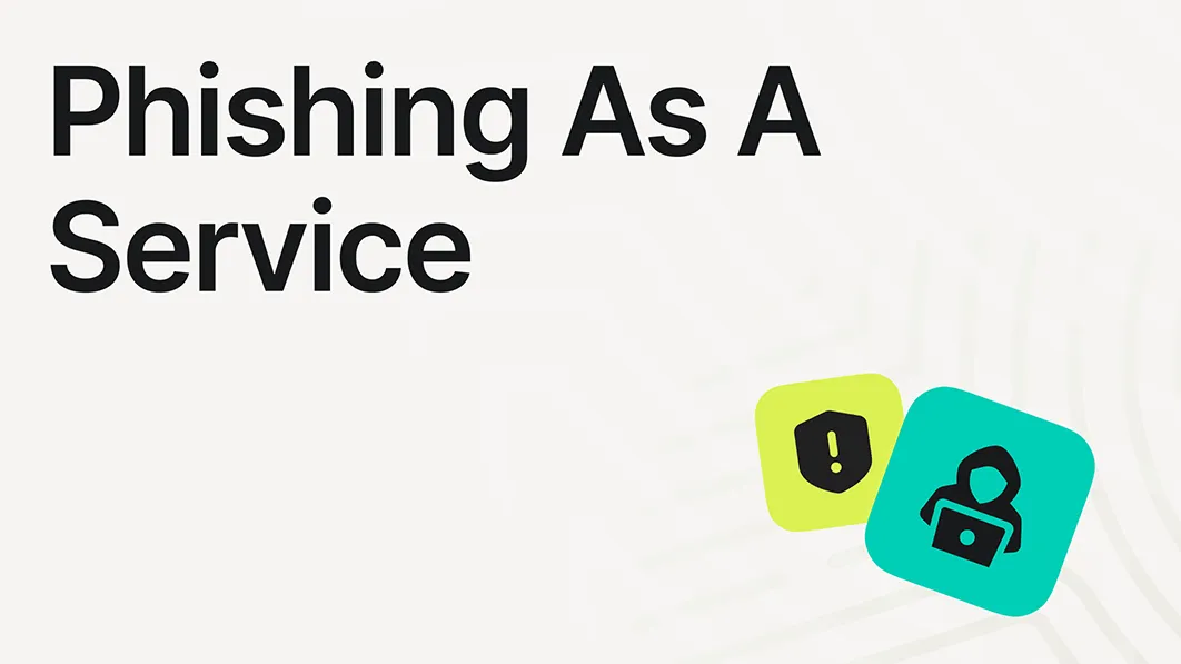 Phishing As A Service