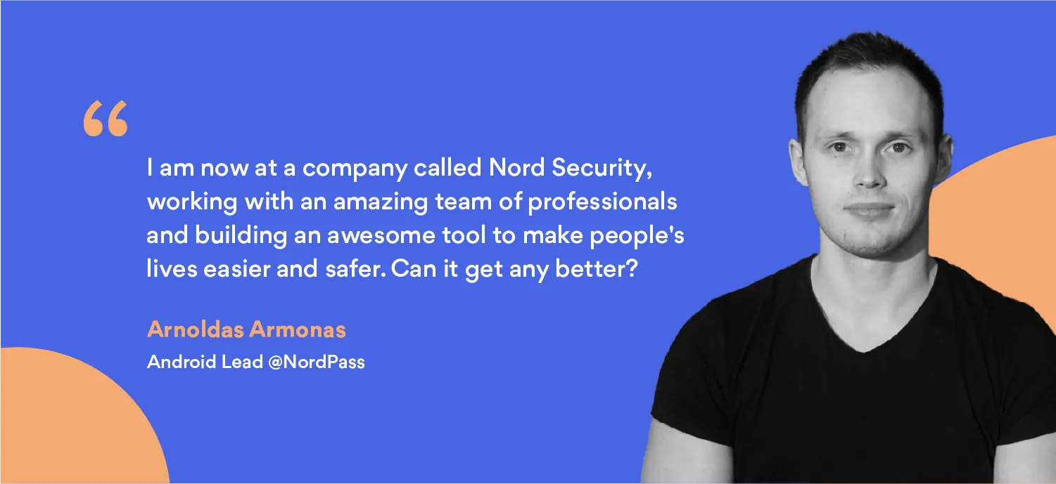 android developer quote on NordSecurity team