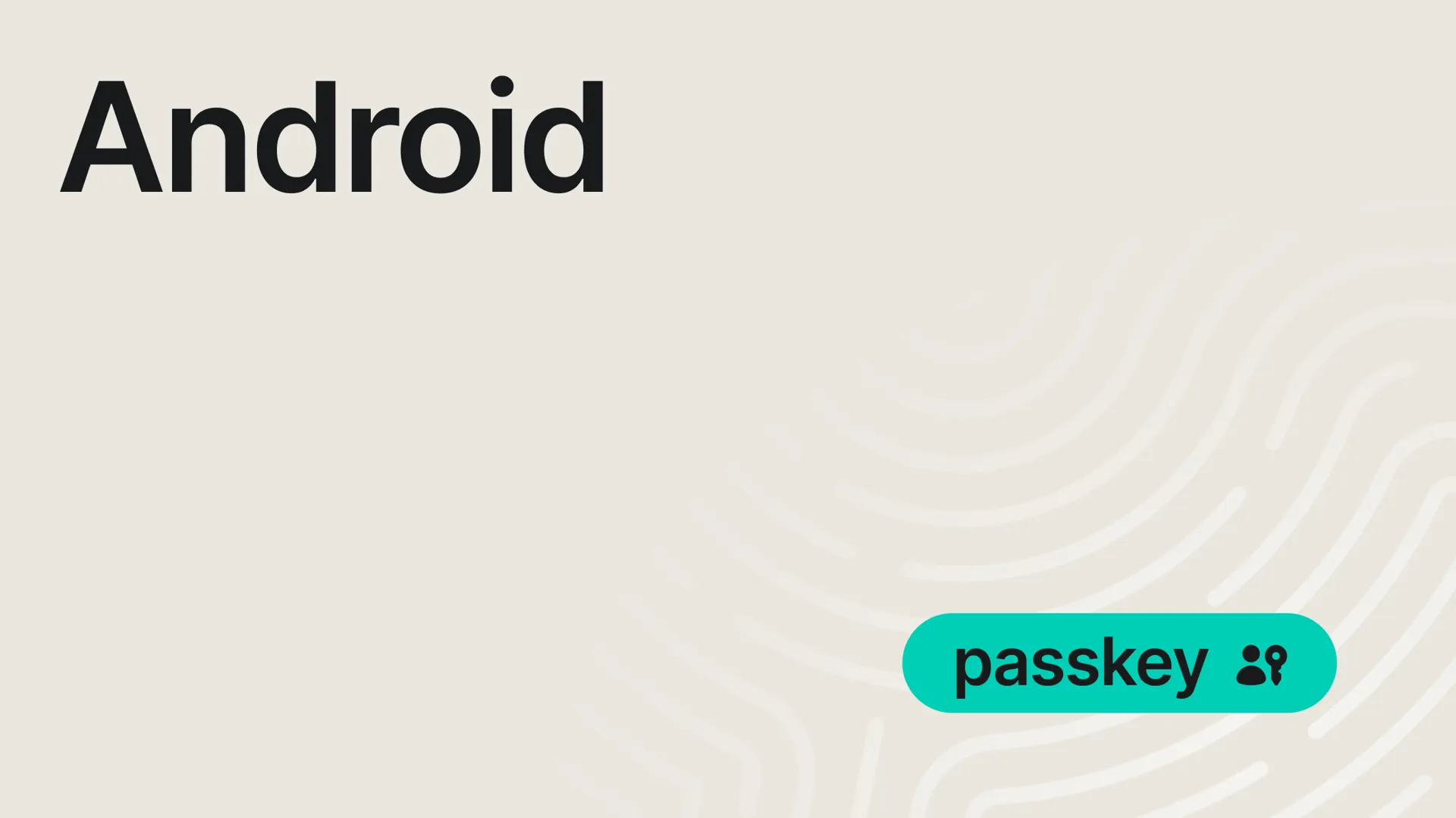 Passkey Android