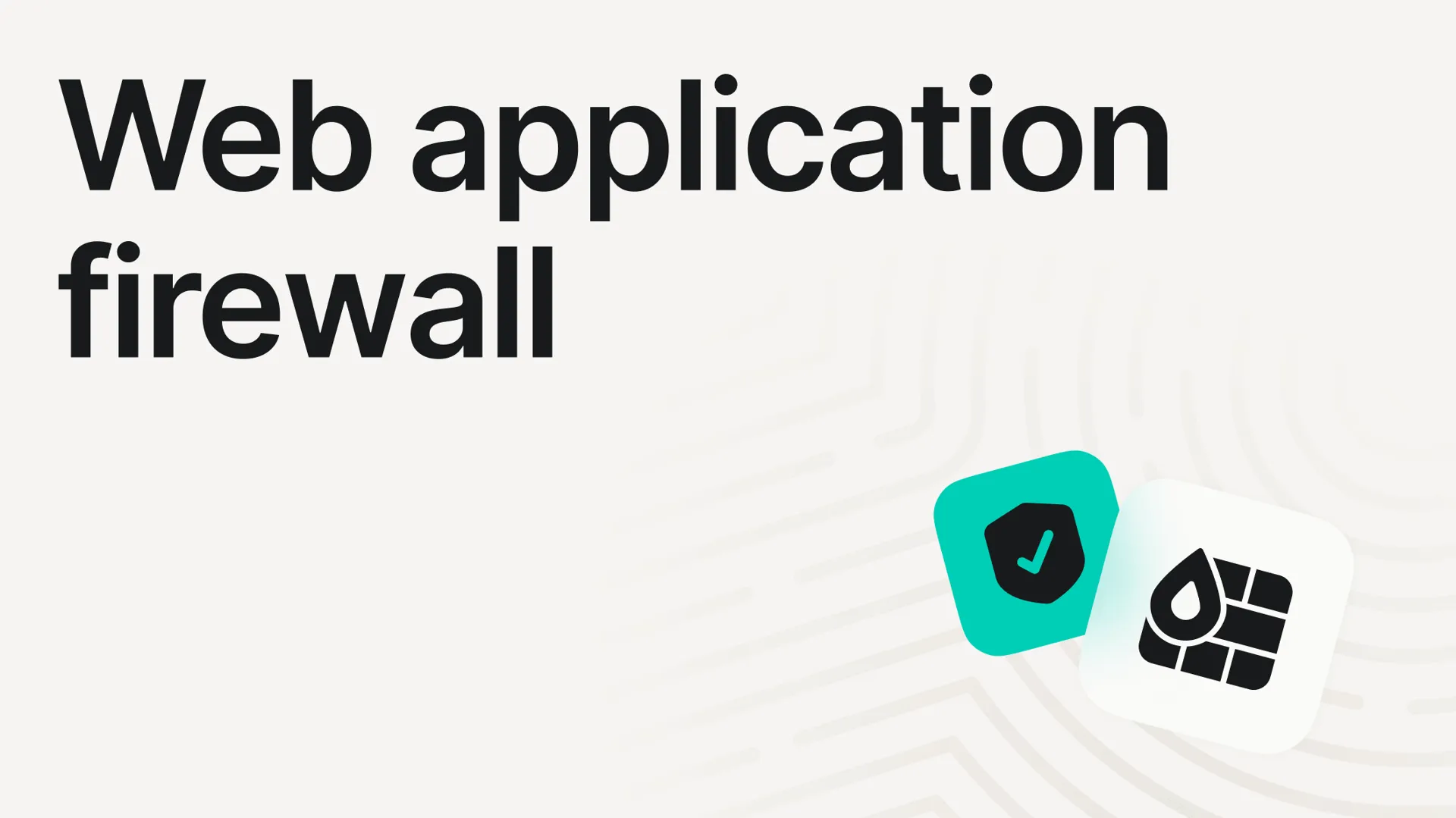 Web application firewall