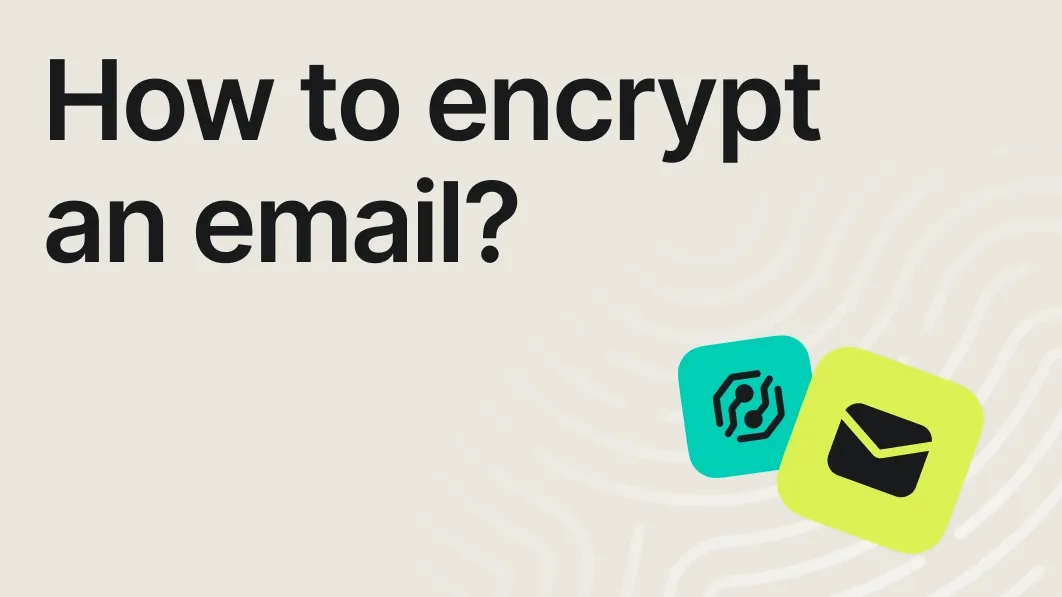 How to encrypt an email?