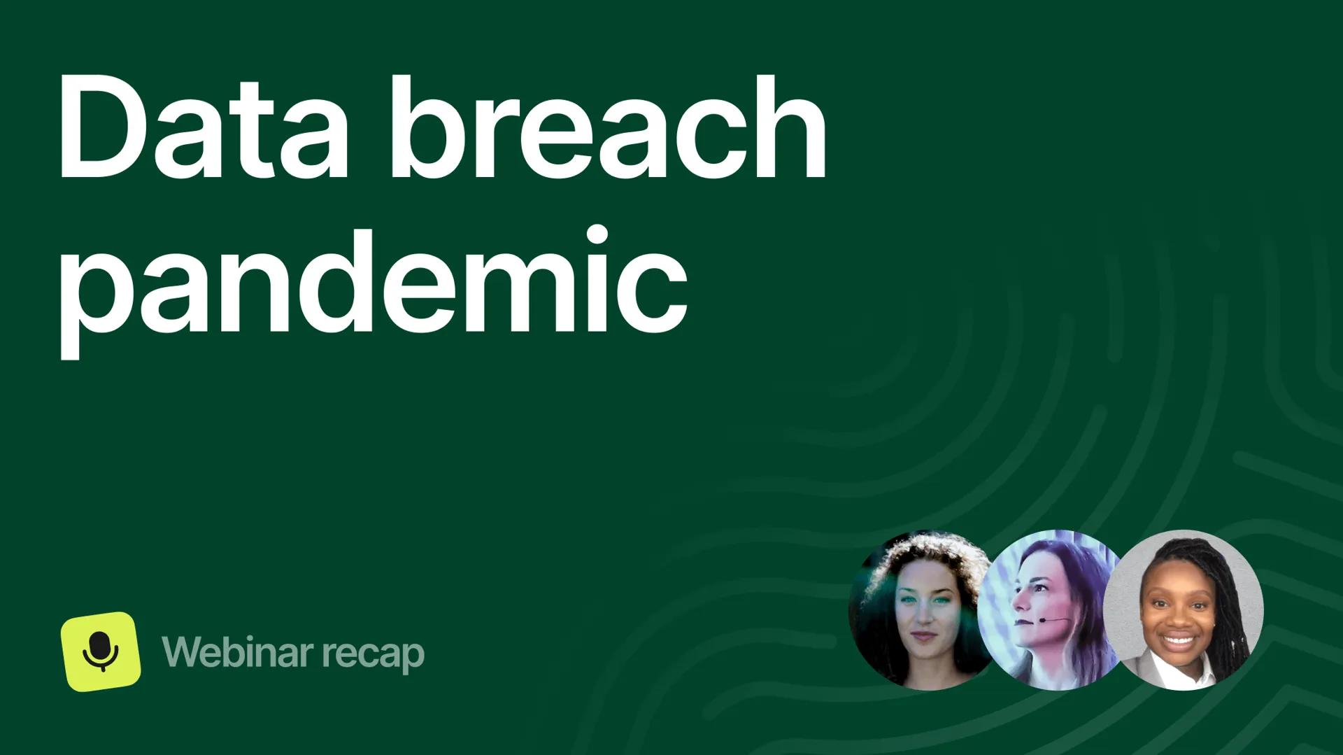 webinar data breach pandemic