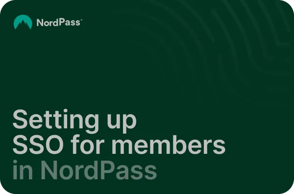 Setting up SSO for members in NordPass