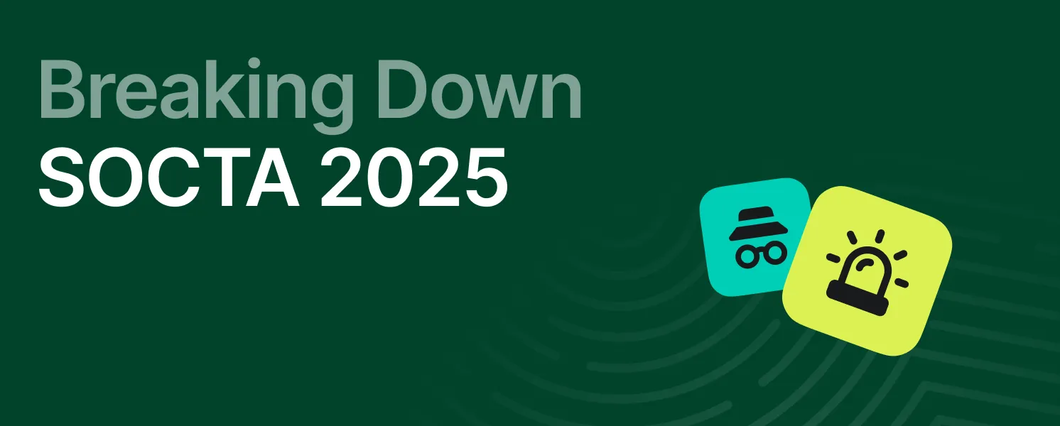 Breaking down SOCTA 2025